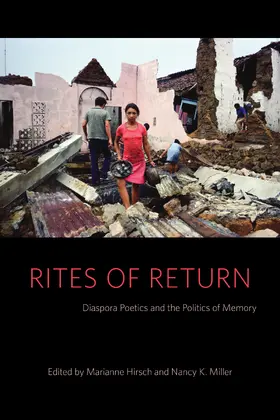 Hirsch / Miller |  Rites of Return - Diaspora, Poetics and the Politics of Memory | Buch |  Sack Fachmedien