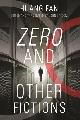 Huang |  Zero and Other Fictions | Buch |  Sack Fachmedien