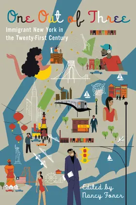 Foner |  One Out of Three - Immigrant New York in the 21st  Century | Buch |  Sack Fachmedien