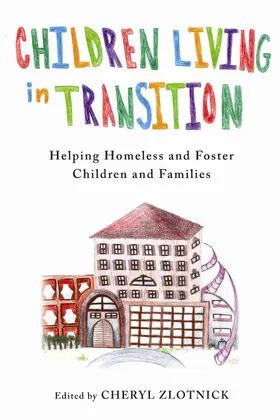 Zlotnick | Children Living in Transition | Buch | 978-0-231-16096-4 | sack.de