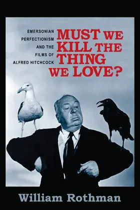 Rothman |  Must We Kill the Thing We Love? | Buch |  Sack Fachmedien