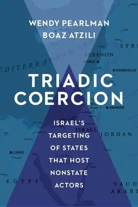 Pearlman / Atzili | Triadic Coercion | Buch | 978-0-231-17185-4 | sack.de