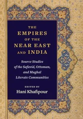 Khafipour | The Empires of the Near East and India | Buch | 978-0-231-17436-7 | sack.de