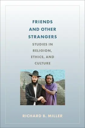 Miller |  Friends and Other Strangers | Buch |  Sack Fachmedien