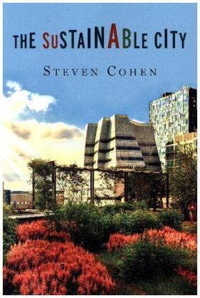 Cohen |  The Sustainable City | Buch |  Sack Fachmedien