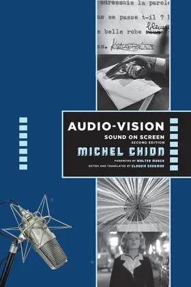 Chion |  Audio-Vision:  Sound on Screen | Buch |  Sack Fachmedien