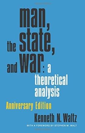 Waltz |  Man, the State, and War: a theoretical analysis | Buch |  Sack Fachmedien