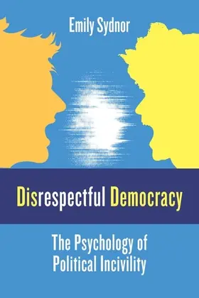 Sydnor | Disrespectful Democracy | Buch | 978-0-231-18924-8 | www2.sack.de