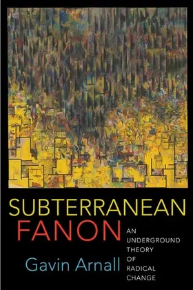 Arnall |  Subterranean Fanon | Buch |  Sack Fachmedien