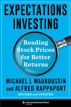 Mauboussin / Rappaport |  Expectations Investing | Buch |  Sack Fachmedien