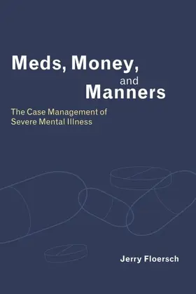 Floersch |  Meds, Money, and Manners | eBook | Sack Fachmedien
