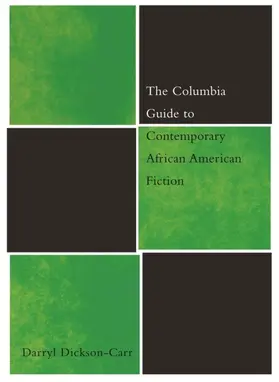 Dickson-Carr |  The Columbia Guide to Contemporary African American Fiction | eBook | Sack Fachmedien