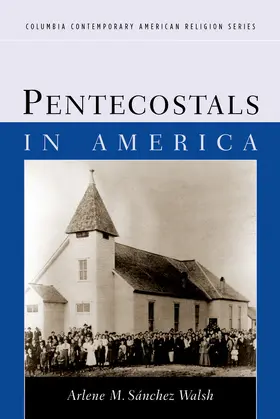 Walsh |  Pentecostals in America | eBook | Sack Fachmedien