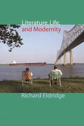 Eldridge | Literature, Life, and Modernity | E-Book | sack.de