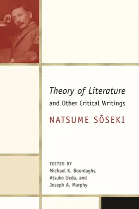 Soseki / Bourdaghs / Ueda |  &lt;i&gt;Theory of Literature &lt;/i&gt;and Other Critical Writings | eBook | Sack Fachmedien