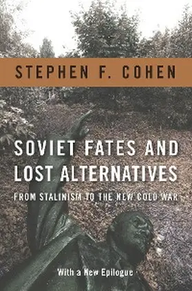 Cohen |  Soviet Fates and Lost Alternatives | eBook | Sack Fachmedien