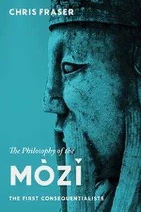 Fraser |  The Philosophy of the Mòzi | eBook | Sack Fachmedien