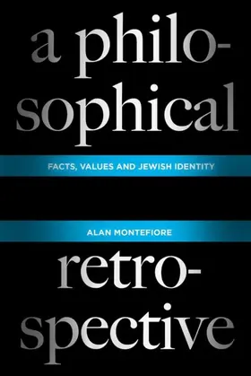 Montefiore |  A Philosophical Retrospective | eBook | Sack Fachmedien