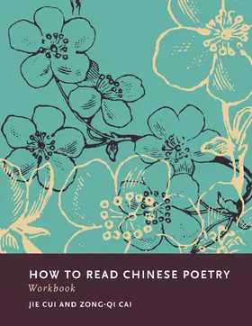 Cai / Cui |  How to Read Chinese Poetry Workbook | eBook | Sack Fachmedien