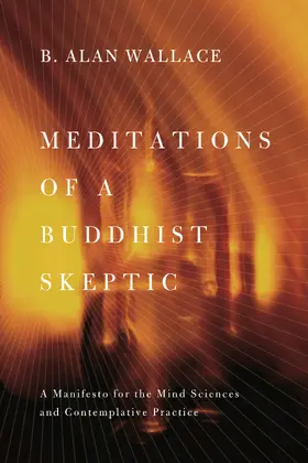 Wallace | Meditations of a Buddhist Skeptic | E-Book | sack.de