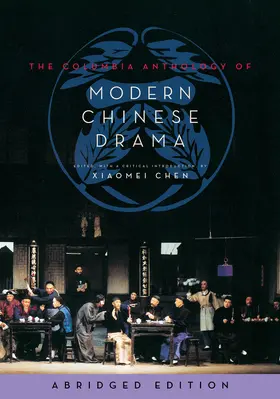 Chen | The Columbia Anthology of Modern Chinese Drama, Abridged | E-Book | sack.de