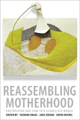 Ergas / Jenson / Michel |  Reassembling Motherhood | eBook | Sack Fachmedien