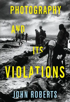 Roberts | Photography and Its Violations | E-Book | sack.de