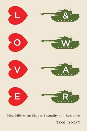 Digby |  Love and War | eBook | Sack Fachmedien