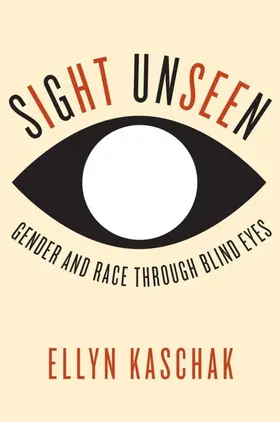 Kaschak |  Sight Unseen | eBook | Sack Fachmedien
