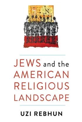 Rebhun |  Jews and the American Religious Landscape | eBook | Sack Fachmedien