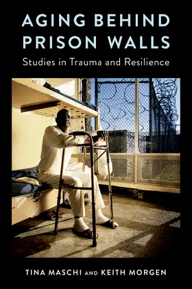 Maschi / Morgen |  Aging Behind Prison Walls | eBook | Sack Fachmedien