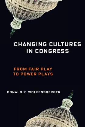 Wolfensberger |  Changing Cultures in Congress | eBook | Sack Fachmedien