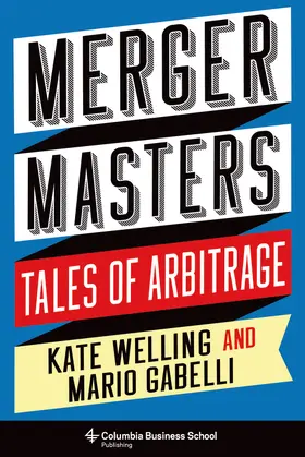 Welling / Gabelli |  Merger Masters | eBook | Sack Fachmedien