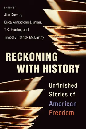 Downs / Dunbar / Hunter |  Reckoning with History | eBook | Sack Fachmedien