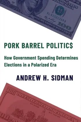 Sidman |  Pork Barrel Politics | eBook | Sack Fachmedien