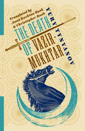 Tynyanov |  The Death of Vazir-Mukhtar | eBook | Sack Fachmedien