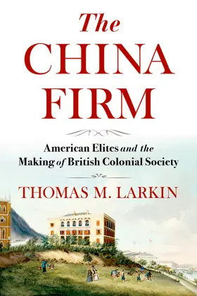 Larkin |  The China Firm | eBook | Sack Fachmedien