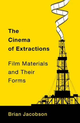 Jacobson |  The Cinema of Extractions | eBook | Sack Fachmedien