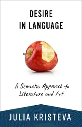 Kristeva |  Desire in Language | eBook | Sack Fachmedien