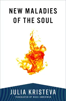 Kristeva |  New Maladies of the Soul | eBook | Sack Fachmedien