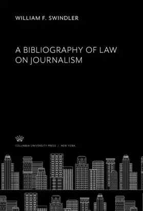 Swindler |  A Bibliography of Law on Journalism | eBook | Sack Fachmedien