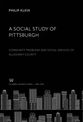 Klein |  A Social Study of Pittsburgh | eBook | Sack Fachmedien