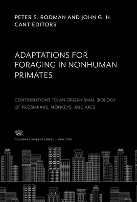 Rodman / Cant |  Adaptations for Foraging in Nonhuman Primates | eBook | Sack Fachmedien