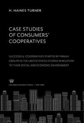 Turner |  Case Studies of Consumers’ Cooperatives | eBook | Sack Fachmedien