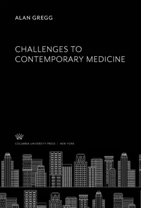 Gregg |  Challenges to Contemporary Medicine | eBook | Sack Fachmedien