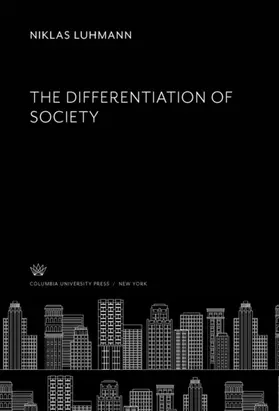 Luhmann |  The Differentiation of Society | eBook | Sack Fachmedien