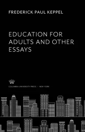 Keppel |  Education for Adults and Other Essays | eBook | Sack Fachmedien