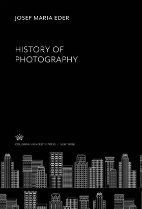 Eder |  History of Photography | eBook | Sack Fachmedien