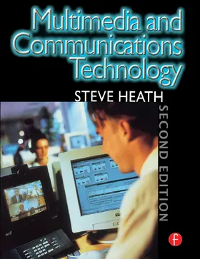 Heath | Multimedia and Communications Technology | Buch | 978-0-240-51529-8 | sack.de