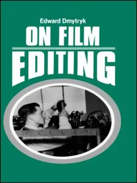 Dmytryk |  On Film Editing | Buch |  Sack Fachmedien
